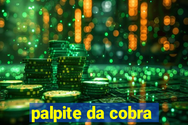 palpite da cobra